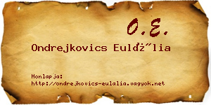 Ondrejkovics Eulália névjegykártya